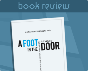How Do You Get “A Foot In The Door”?